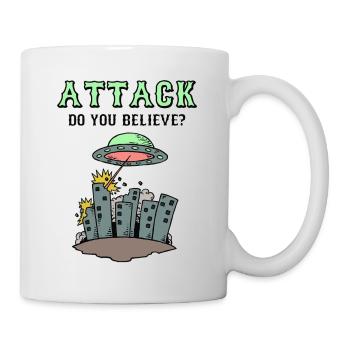 Attack Do you believe? - Tasse - Weiß - Rechts