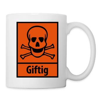 Giftig - Tasse - Weiß - Rechts