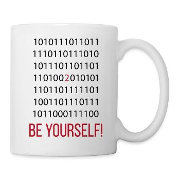 2 Be Yourself! - Tasse - Weiß - Rechts