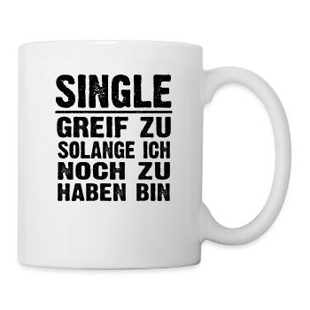 Single sucht Liebe - Geschenk f. Singles auf Suche - Tasse - Weiß - Rechts