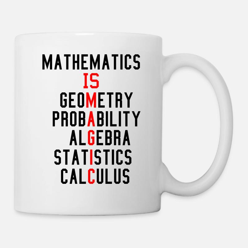 Mathematik ist wie Magie - Tasse - Weiß