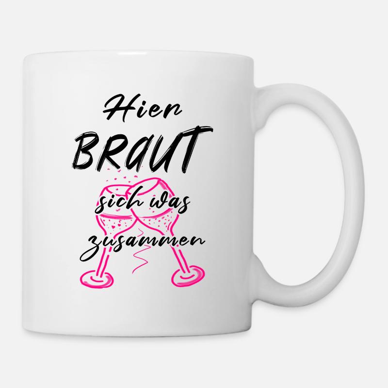 Braut Junggesellinnenabschied Ideen Geschenkidee - Tasse - Weiß