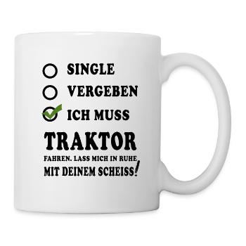 Traktor Spruch Geschenkidee lustige Sprüche - Tasse - Weiß - Rechts