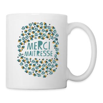 merci maîtresse - Mug blanc - blanc - Droite