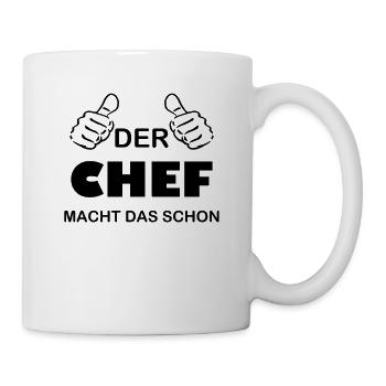 Der Chef macht das schon Spruch - Tasse - Weiß - Rechts
