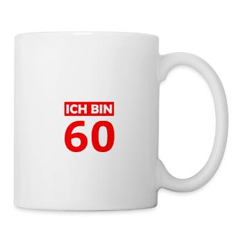 hetz mich nicht! Ich bin 60. Geburtstag 60. - Tasse - Weiß - Rechts