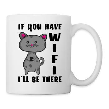 Katze Braucht Wlan - Tasse - Weiß - Rechts