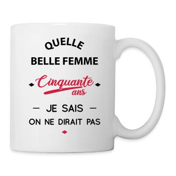 Anniversaire 50 ans - Quelle belle femme - Mug blanc - blanc - Droite