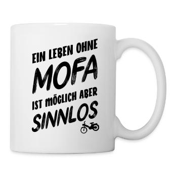 Leben ohne Mofa sinnlos Moped Zweirad Geschenkidee - Tasse - Weiß - Rechts