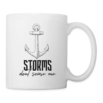 Storms Dont Scare Me - Maritime motif as a saying - Mug - white - Right