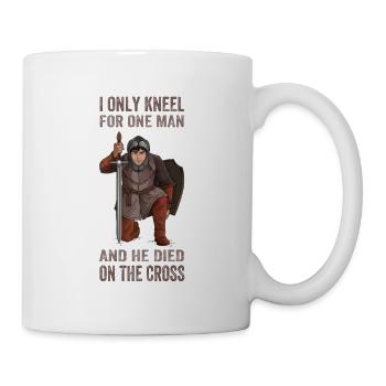 Jesus I Only Kneel For One He died on the cross - Tasse - Weiß - Rechts