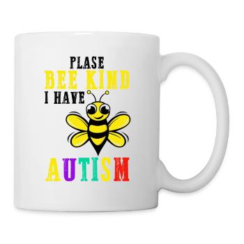 Please Bee Kind I Have Autism - Mug - white - Right
