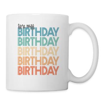 It's My Birthday - Mug - white - Right