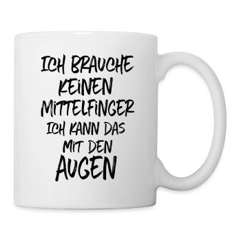 Brauche keinen Mittelfinger schwarzer Humor - Tasse - Weiß - Rechts