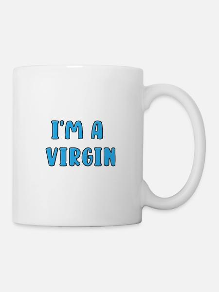 Ich bin eine Jungfrau - Tasse - Weiß