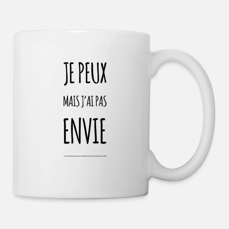 Je peux mais j’ai pas envie - Mug blanc - blanc