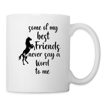 Pferd reiten Pferde Pferdesprüche - Tasse - Weiß - Rechts
