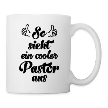 So sieht ein cooler Pastor aus Pastorin - Tasse - Weiß - Rechts