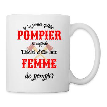 T-shirt pompier difficile essaies femme de pompier - Mug blanc - blanc - Droite