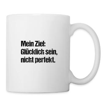 Mein Ziel: Glücklich sein, nicht perfekt. Vintage. - Tasse - Weiß - Rechts