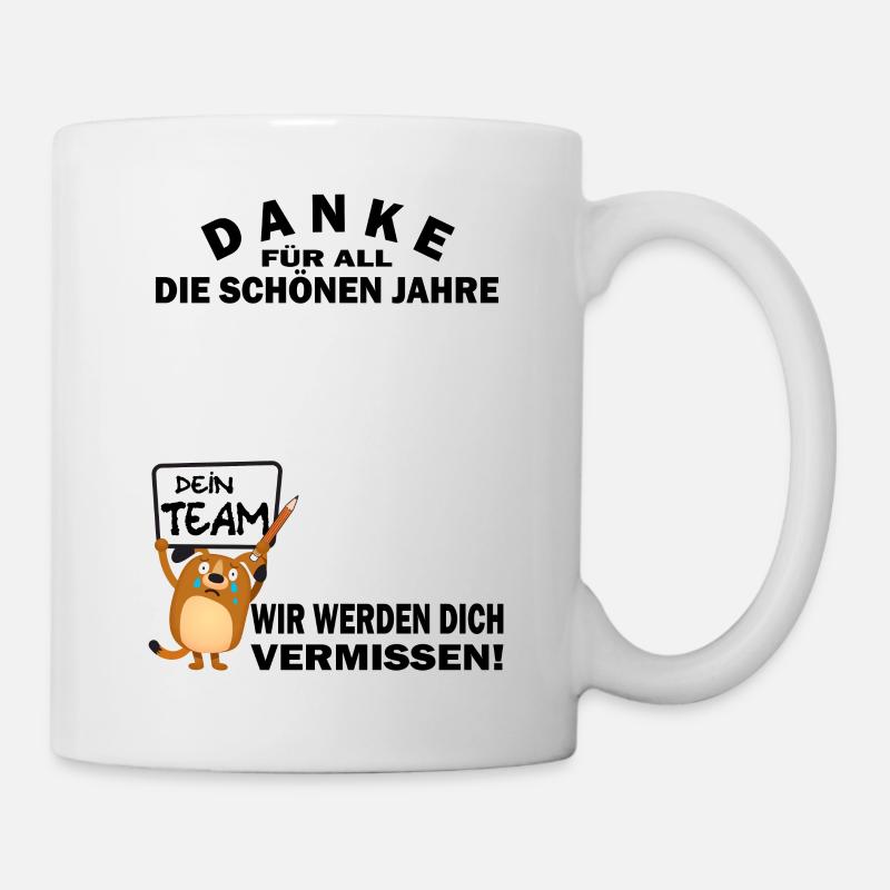 Danke werden dich vermissen zum Abschied Dein Team - Tasse - Weiß