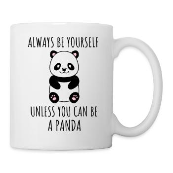 Always be yourself unless you can be a Panda ! - Mug blanc - blanc - Droite