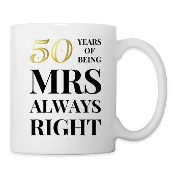 50 ans d'avoir toujours raison - Mug blanc - blanc - Droite