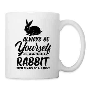 Is a Rabbit - Tasse - Weiß - Rechts