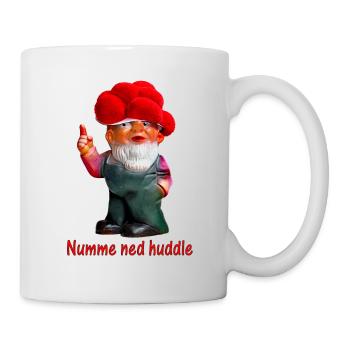 Bollenhut Gartenzwerg - Numme ned huddele - Tasse - Weiß - Rechts