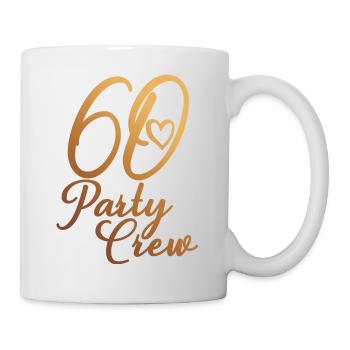 60 Party Crew 60. Geburtstag Party 60 Jahre alt - Tasse - Weiß - Rechts