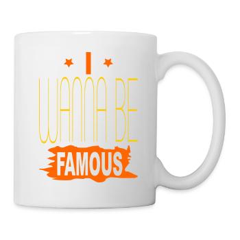 I wanna be famous - Mug - white - Right