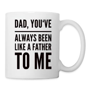Papa tu as toujours été comme un père pour moi - Mug blanc - blanc - Droite