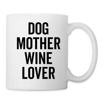 Dog Mother Wine Lover - Mug - white - Right