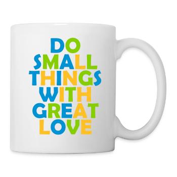 Quote do small things - Mug - white - Right