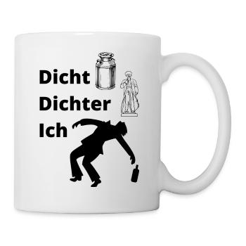 Dicht Dichter Ich - Tasse - Weiß - Rechts