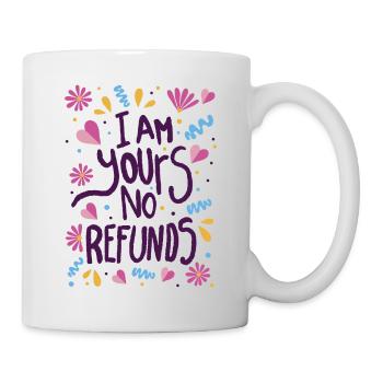 Je suis à vous Aucun remboursement - Mug blanc - blanc - Droite