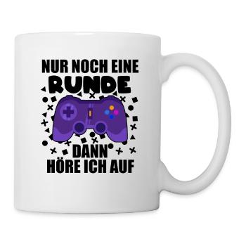 Nur noch eine Runde dann höre ich auf Gamer Spruch - Tasse - Weiß - Rechts