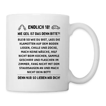 Endlich 18 Wie geil ist das denn bitte? - Tasse - Weiß - Rechts