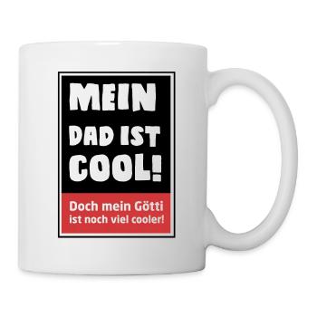 Mein Dad ist cool - Götti noch viel cooler - Tasse - Weiß - Rechts