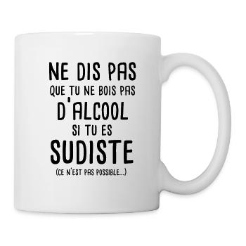 Ne dis pas que tu ne bois pas si tu es sudiste - Mug blanc - blanc - Droite