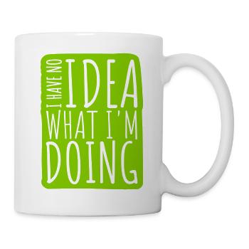 I Have No Idea - Mug - white - Right