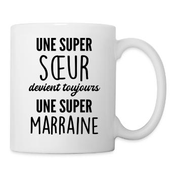 super sœur - super marraine - Mug blanc - blanc - Droite