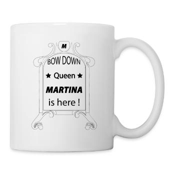 Queen Martina - Tasse - Weiß - Rechts