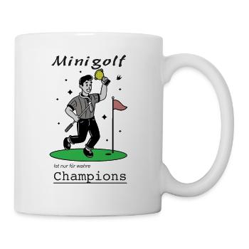 Minigolf ist nur für wahre Champions - Tasse - Weiß - Rechts