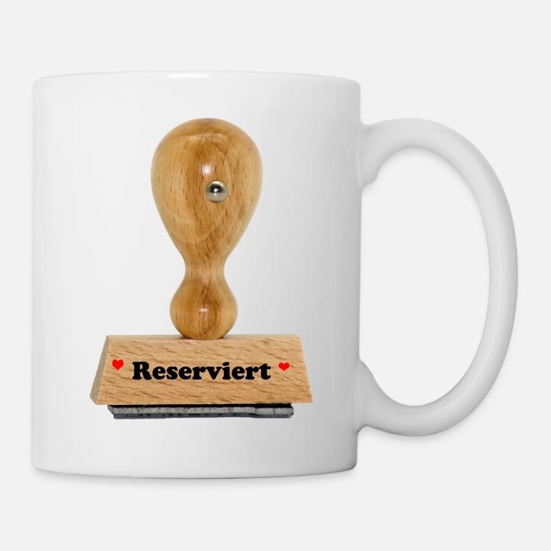 Reserviert Stempel - Tasse - Weiß