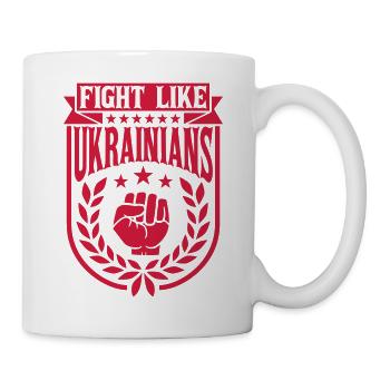 fight like ukrainians quote - Mug - white - Right