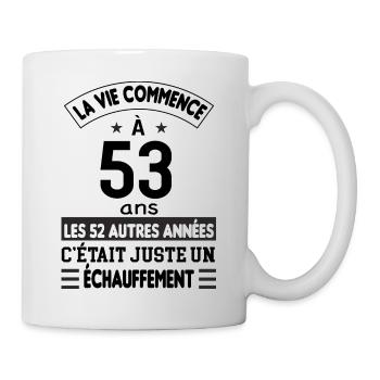 La vie commence à 53 ans - Mug blanc - blanc - Droite