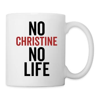 Nein Christine Kein Leben - Tasse - Weiß - Rechts