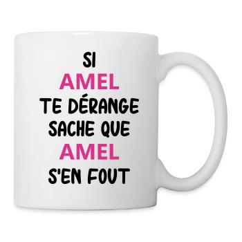 Si amel te dérange sache que amel - Mug blanc - blanc - Droite
