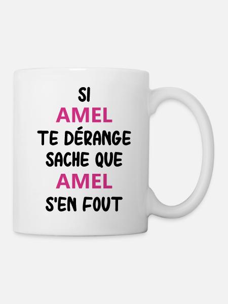 Si amel te dérange sache que amel - Mug blanc - blanc